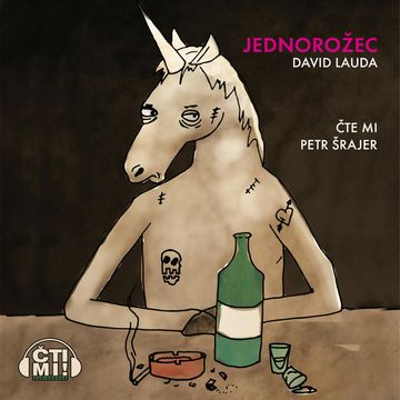 Jednorožec audiobook, David Lauda