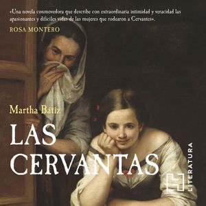 Las Cervantas (Completo), Martha Bátiz