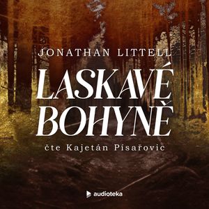 Laskavé bohyně, Jonathan Littell