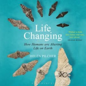 Life Changing, Helen Pilcher