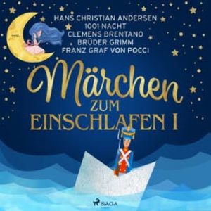 Märchen zum einschlafen I, Brüder Grimm