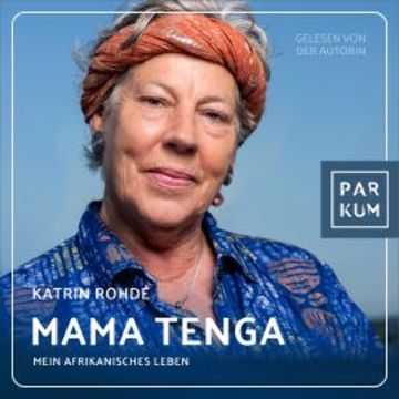 Mama Tenga audiobook, Katrin Rhode