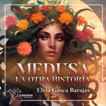 Medusa audiobook, Elvia Gasca Barajas