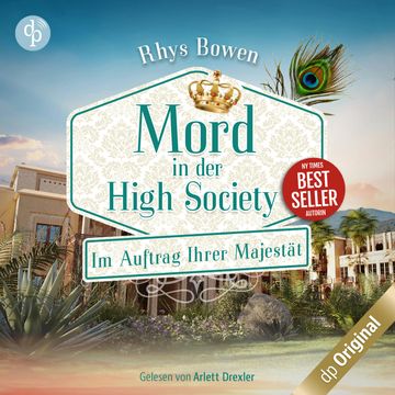 Mord in der High Society - Im Auftrag Ihrer Majestät-Reihe Staffel 3, Band 1 (Ungekürzt), Rhys Bowen
