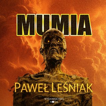 Mumia, Paweł Leśniak