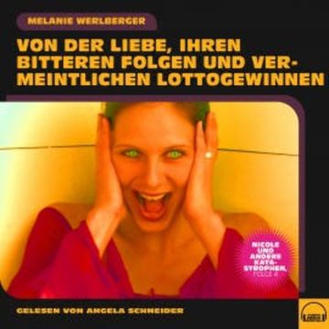 Nicole und andere Katastrophen, Folge 4 audiobook, Melanie Werlberger