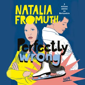 Perfectly wrong, Natalia Fromuth