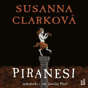 Piranesi, Susanna Clarková