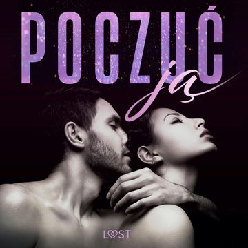 Poczuć ją – 18 opowiadań erotycznych audiobook, B. J. Hermansson, Katja Slonawski