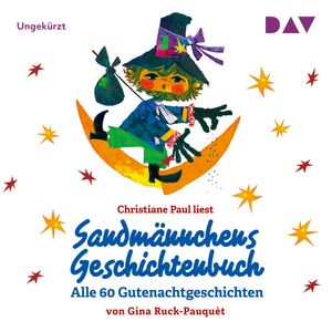 Sandmännchens Geschichtenbuch - Alle 60 Gutenachtgeschichten, Gina Ruck-Pauquèt