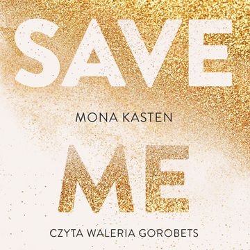 Save me audiobook, Mona Kasten