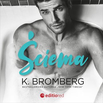 Ściema audiobook, K. Bromberg