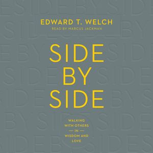 Side by Side, Edward T. Welch