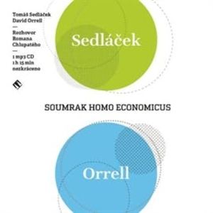 Soumrak Homo Economicus, David Orrell, Roman Chlupatý, Tomáš Sedláček
