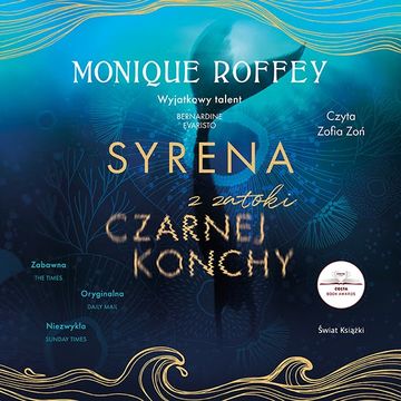 Syrena z zatoki czarnej konchy audiobook, Monique Roffey