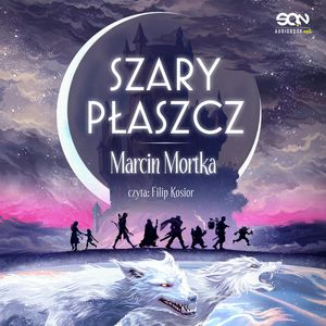 Szary płaszcz. Drużyna do zadań specjalnych. Tom 5, Marcin Mortka