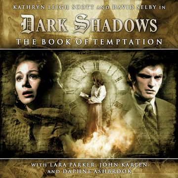 The Book of Temptation (Dark Shadows 1-2) audiobook, Scott Handcock