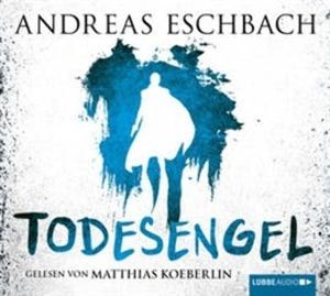 Todesengel, Andreas Eschbach