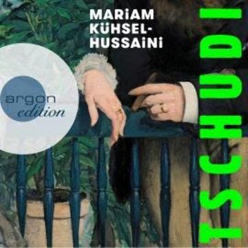 Tschudi (Ungekürzte Autorinnenlesung) audiobook, Mariam Kühsel-Hussaini
