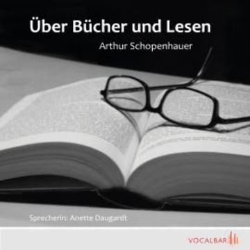Über Lesen und Bücher audiobook, Arthur Schopenhauer