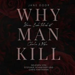 WHY MAN KILL, Jane Door