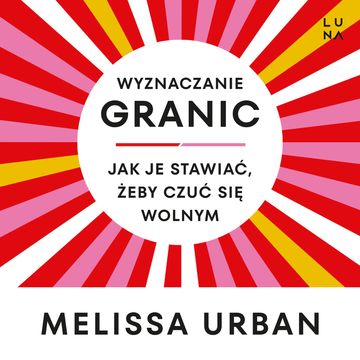 Wyznaczanie granic audiobook, Melissa Urban
