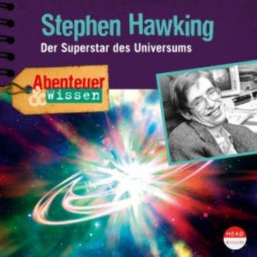 Abenteuer & Wissen: Stephen Hawking audiobook, Ulrike Beck