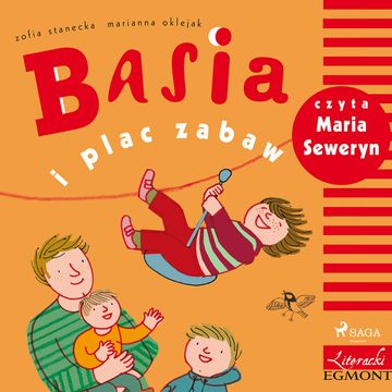 Basia i plac zabaw audiobook, Zofia Stanecka