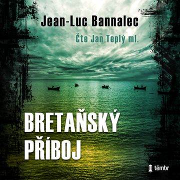 Bretaňský příboj audiobook, Jean-Luc Bannalec