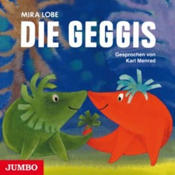 Die Geggis audiobook, Mira Lobe