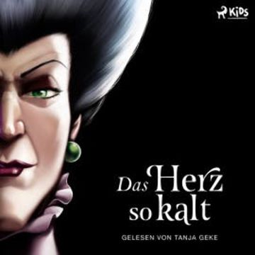Disney Villains 8: Das Herz so kalt audiobook, Serena Valentino