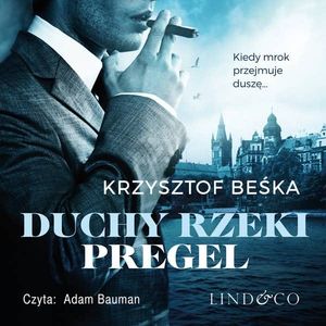 Duchy rzeki Pregel, Krzysztof Beśka