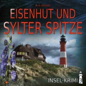 Eisenhut und Sylter Spitze, Erik Albrodt