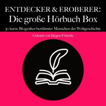 Entdecker & Eroberer: Die große Hörbuch Box audiobook, 5 Minuten