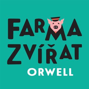 Farma zvířat, George Orwell