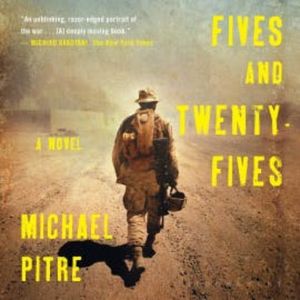Fives and Twenty-Fives, Michael Pitre