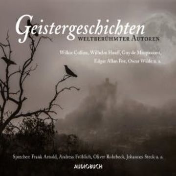 Geistergeschichten weltberühmter Autoren audiobook, Diverse