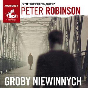 Groby niewinnych, Peter Robinson