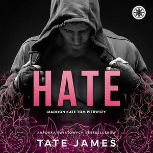 Hate, Tate James