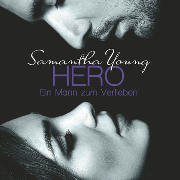 Hero - Ein Mann zum Verlieben audiobook, Samantha Young