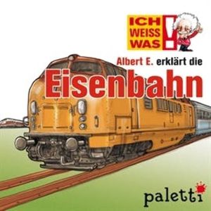 Ich weiß was - Albert E. erklärt die Eisenbahn, Thomas Krüger