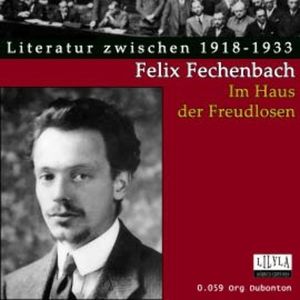 Im Haus der Freudlosen, Felix Fechenbach