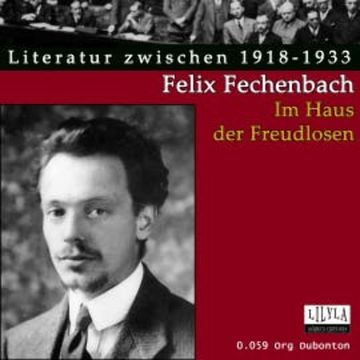 Im Haus der Freudlosen audiobook, Felix Fechenbach