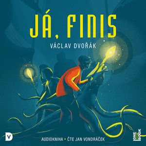 Já, Finis, Václav Dvořák