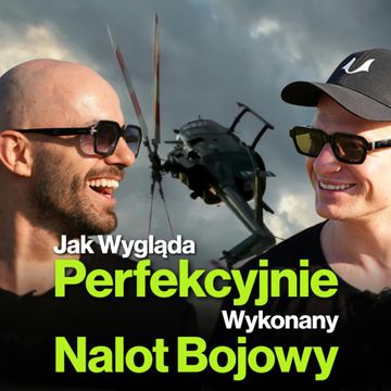 JAK WYGLĄDA PERFEKCYJNIE WYKONANY NALOT BOJOWY audiobook, Przemek Górczyk