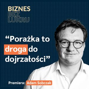 Jeżeli ktoś nie oddaje na pewnym etapie, to myślę, że jest niedojrzały - Adam Sobczak [odc. #043 BbL], Tomasz Plata