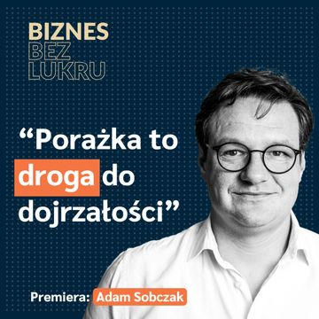 Jeżeli ktoś nie oddaje na pewnym etapie, to myślę, że jest niedojrzały - Adam Sobczak [odc. #043 BbL] audiobook, Tomasz Plata