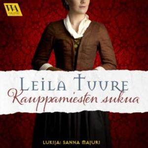 Kauppamiesten sukua, Leila Tuure