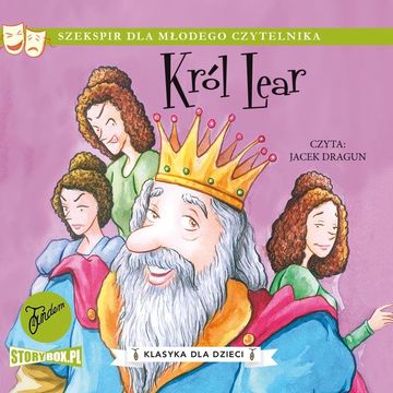 Klasyka dla dzieci. William Szekspir. Tom 11. Król Lear audiobook, William Szekspir