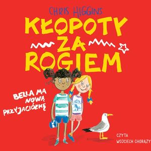 Kłopoty za rogiem, Chris Higgins